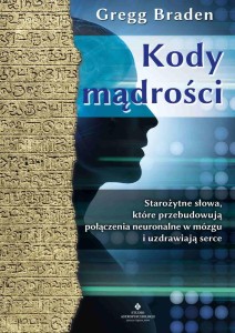Kody mądrości   Gregg Braden