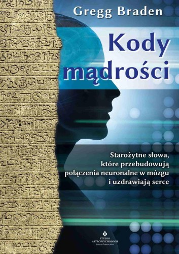 kody-madrosci-starozytne-slowa-ktore-przebudowuja-polaczenia-neuronalne-w-mozgu-i-uzdrawiaja-serce-b-iext65507855.jpg