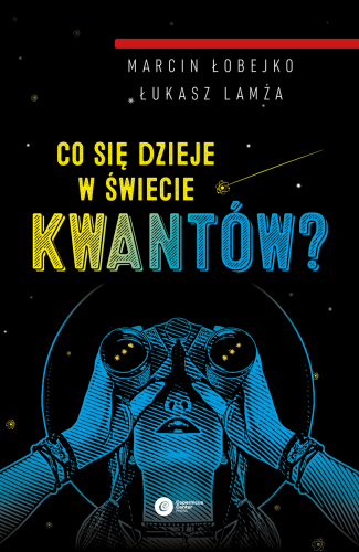 co-sie-dzieje-w-swiecie-kwantow-marcin-lobejko-lukasz-lamza-r0oJ9TZo.png